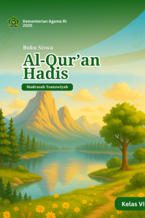 Sampul: Buku Siswa : Al-Qur’an Hadis – Madrasah Tsanawiyah
